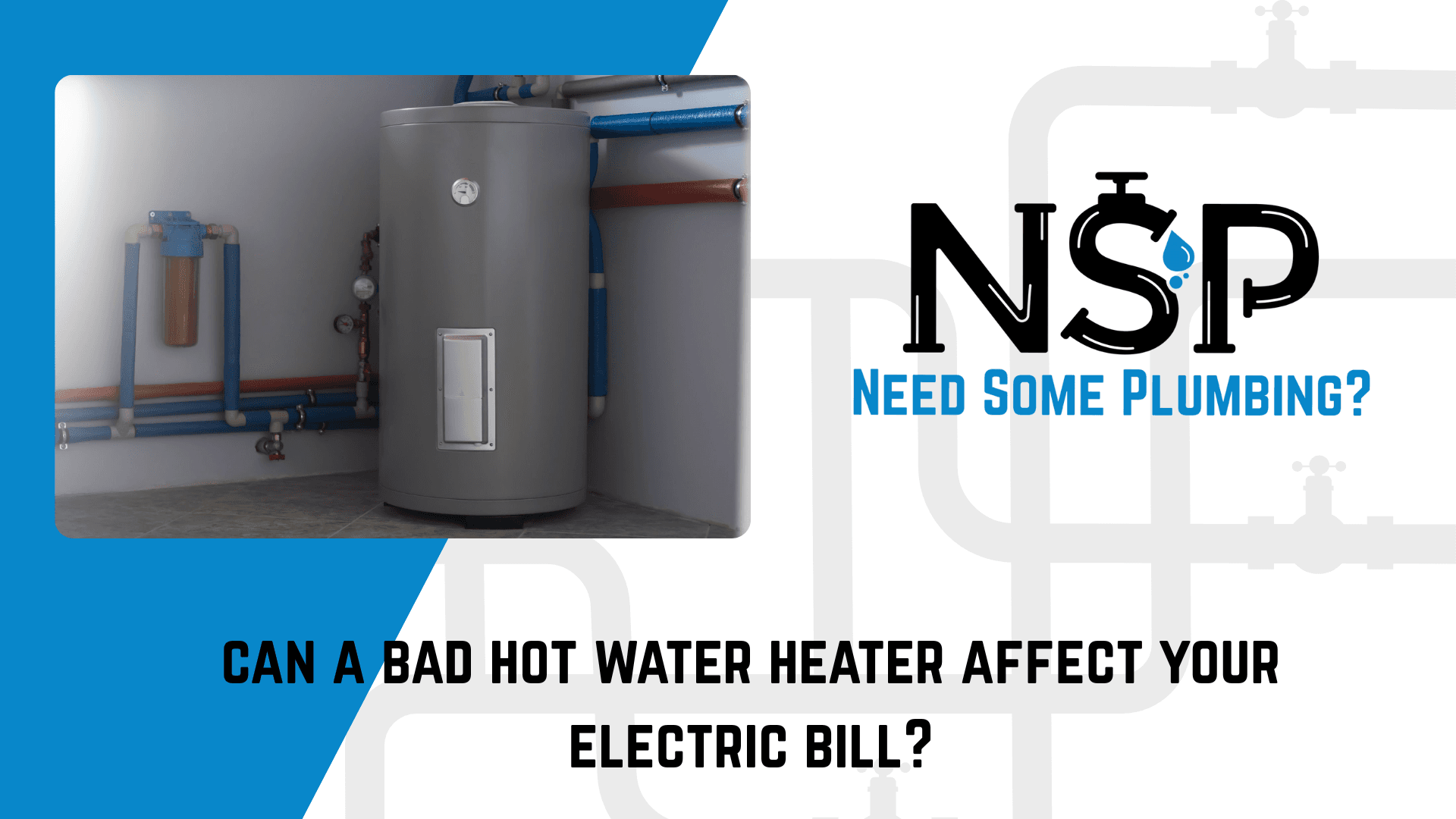 Can a Bad Hot Water Heater Affect Your Electric Bill?