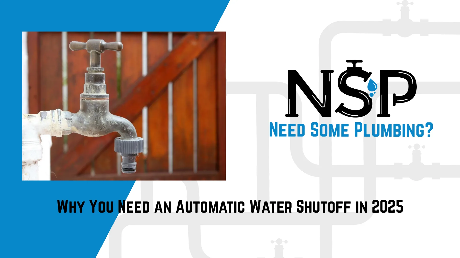 Smart Water Shutoff Valves: How Automatic Shutoffs Prevent Water Damage